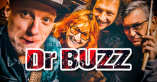 Charger l'image dans la galerie, DR BUZZ Samedi 05 septembre