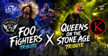 Charger l'image dans la galerie, FOO FIGHTERS & QUEENS OF THE STONE AGE TRIBUTE NIGHT Samedi 27 juin