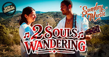 Charger l'image dans la galerie, 2 SOULS WANDERING [Au Chapeau 🎩] / Sunday In Music Dimanche 15 novembre
