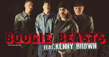 Charger l'image dans la galerie, BOOGIE BEASTS FEAT. KENNY BROWN [BE/USA] Jeudi 27 août
