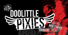 Charger l'image dans la galerie, DOOLITTLE PIXIES TRIBUTE Vendredi 19 juin

