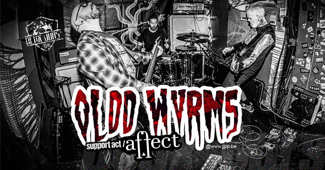 OLDD WVRMS + AFFECT Samedi 11 octobre