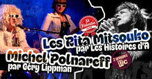 Charger l'image dans la galerie, POLNAREFF + LES RITA MITSOUKO – Hommage Live | Spécial Saint-Valentin 💘 Samedi 14 février
