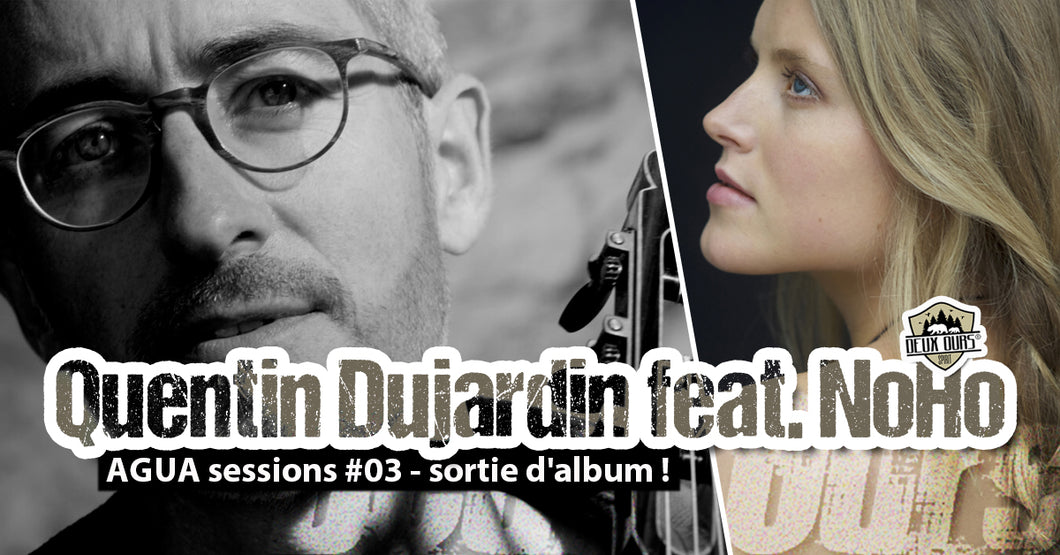 QUENTIN DUJARDIN feat. NOHO Vendredi 22 novembre