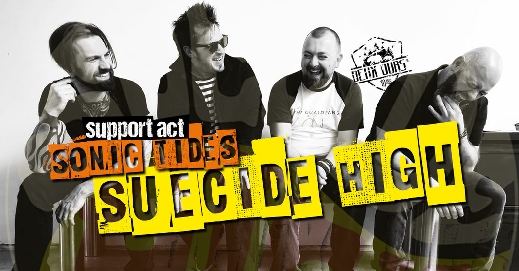 SUECIDE HIGH / SONIC TIDES Vendredi 05 septembre