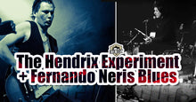 Charger l&#39;image dans la galerie, THE HENDRIX EXPERIMENT + FERNANDO NERIS BLUES Samedi 25 mai
