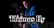 Charger l'image dans la galerie, THOMAS ILY… REVIENT EN SOLO ! [Au Chapeau 🎩] Jeudi 26 novembre
