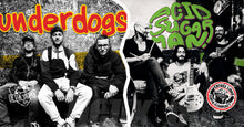 Charger l'image dans la galerie, 💣 BELGIAN PUNK INVASION 🔥 UNDERDOGS + ACID SUGARMAN Samedi 20 juin
